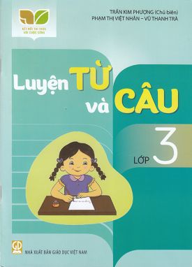 Sách - Luyện Từ và Câu lớp 3 (Kết nối tri thức với cuộc sống)