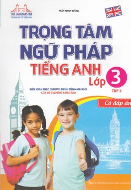 Trọng tâm ngữ pháp Tiếng Anh 3/2 