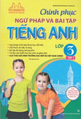 Chinh phục ngữ pháp và bài tập tiếng anh 3/1 