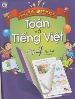 Phiếu bài tập cuối tuần Toán và Tiếng Việt 4/2 SP1
