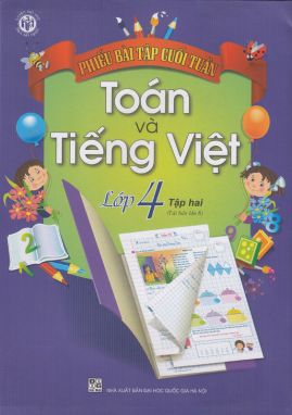 Phiếu bài tập cuối tuần Toán và Tiếng Việt 4/2 