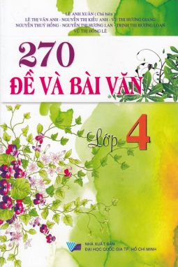 270 đề và bài văn 4 ĐT1