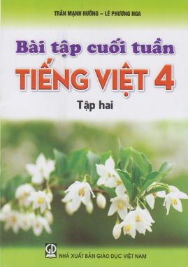 Bài tập cuối tuần tiếng việt 4/2 