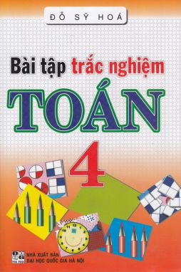 Bài tập trắc nghiệm toán 4 HA1