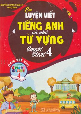 Sách - Em luyện viết Tiếng Anh và nhớ từ vựng Smart Start 4 (Bám sát sgk i-learn Smart Start 4)