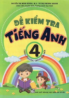 Đề kiểm tra tiếng anh 4 HA