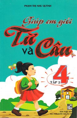 Giúp em giỏi từ và câu 4/2 HA1