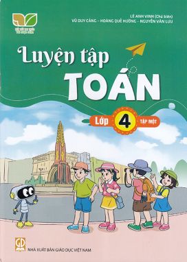 Sách - Luyện tập Toán lớp 4 tập 1 (Kết nối tri thức với cuộc sống)