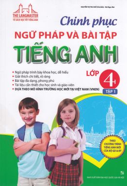 Chinh phục ngữ pháp và bài tập tiếng anh 4/1 