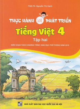 Sách - Thực hành và phát triển Tiếng Việt 4 tập 2 (Biên soạn theo chương trình GDPT 2018)