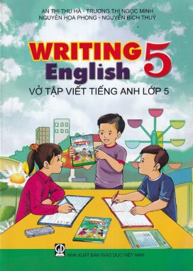 Writing English 5: Vở tập viết tiếng anh 5 GDĐT