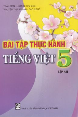 Bài tập thực hành tiếng việt 5 tập 2