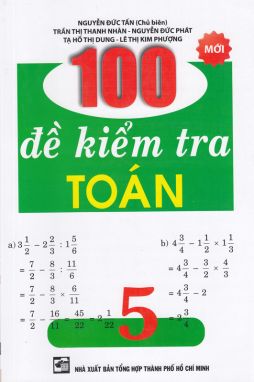 100 đề kiểm tra toán 5 KV1