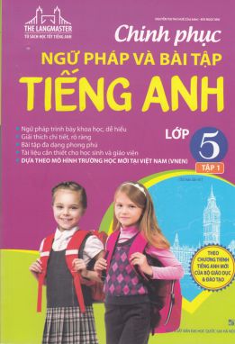 Chinh phục ngữ pháp và bài tập tiếng anh 5/1 