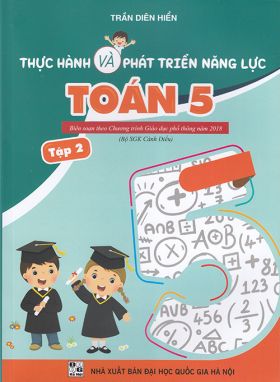 Sách - Thực hành và phát triển năng lực Toán 5 tập 2 (Biên soạn theo chương trình GDPT 2018)