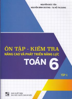 Ôn tập kiểm tra nâng cao và phát triển năng lực toán 6/1 ĐT1