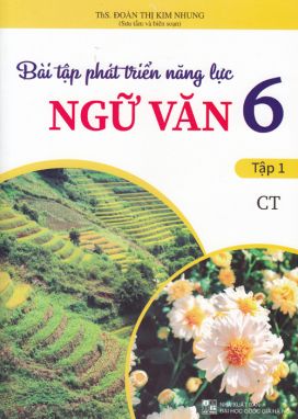 Bài tập phát triển năng lực ngữ văn 6/1- CT ĐT1