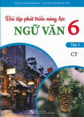 Bài tập phát triển năng lực ngữ văn 6/2- CT ĐT1