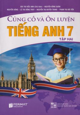 Củng cố và ôn luyện tiếng anh 7/2      