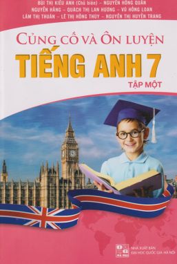 Củng cố và ôn luyện tiếng anh 7/1      