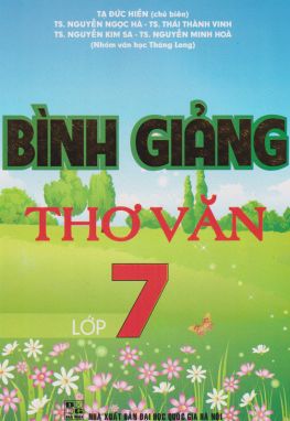 Bình giảng thơ văn 7        