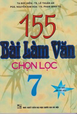 155 Bài làm văn chọn lọc 7        