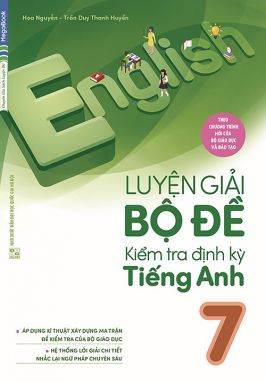 Luyện giải bộ đề kiểm tra định kỳ tiếng anh 7        