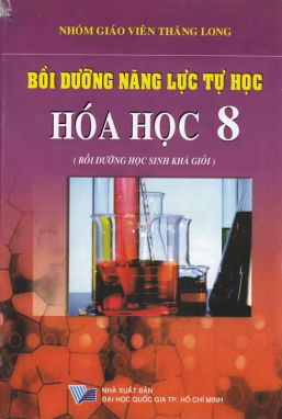 Bồi dưỡng năng lực tự học hóa học 8 ĐT1