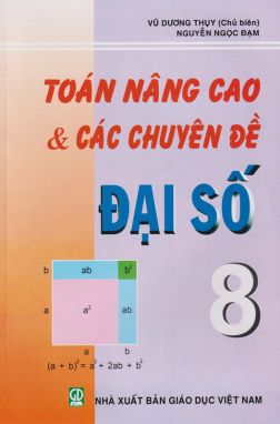 Toán nâng cao và các chuyên đề đại số 8      