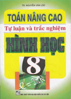 Toán nâng cao tự luận và trắc nghiệm Hình học 8 HA1