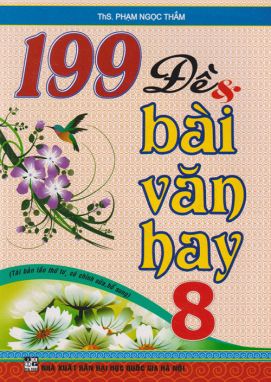 199 đề và bài văn hay 8 HA1