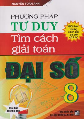 Phương pháp tư duy tìm cách giải toán đại số 8        