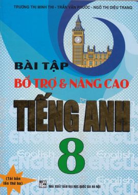 Bài tập bổ trợ và nâng cao Tiếng anh 8 HA1