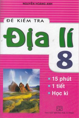 Đề kiểm tra địa lí 8 HA1