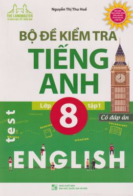 Bộ đề kiểm tra Tiếng Anh 8/1       