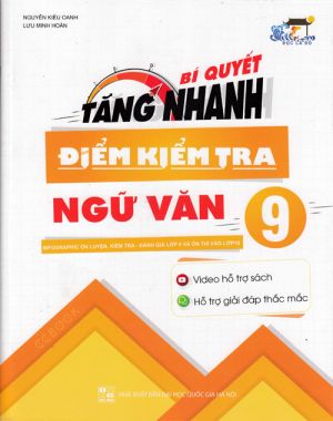 Bí quyết tăng nhanh điểm kiểm tra Ngữ Văn 9 CCB 