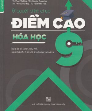 Bí quyết chinh phục điểm cao Hóa học 9 CCB 