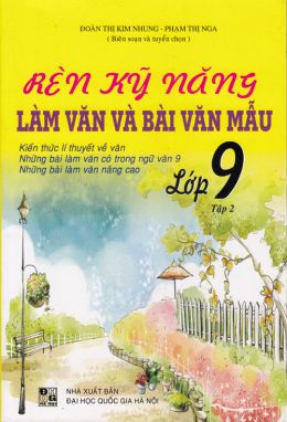 Rèn kỹ năng làm văn và bài văn mẫu 9/2 ĐT1