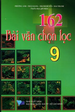 162 bài văn chọn lọc 9 ĐT1