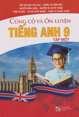 Củng cố và ôn luyện tiếng anh 9/1      