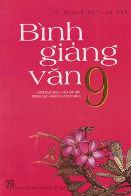 Bình giảng văn 9      