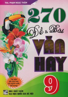 270 đề và bài văn hay 9        