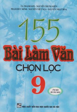 155 bài làm văn chọn lọc 9        