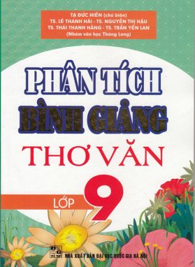 Phân tích bình giảng thơ văn 9 HA