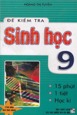 Đề kiểm tra sinh học 9 HA