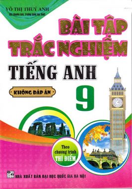 Bài tập trắc nghiệm tiếng anh 9 KĐ MLH