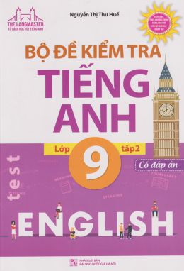 Bộ đề kiểm tra Tiếng Anh 9/2        