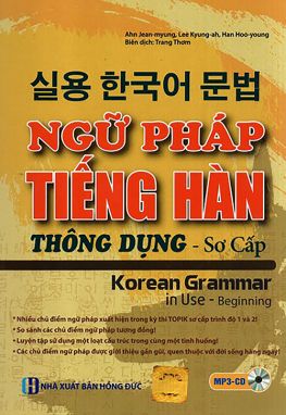 Ngữ pháp tiếng Hàn thông dụng - sơ cấp - Korean Grammar in use Beginning MCB