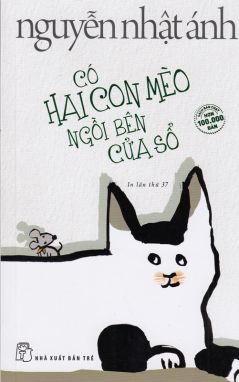 Nguyễn Nhật Ánh - Có hai con mèo ngồi bên cửa sổ