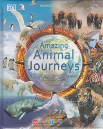 Amazing animals Journeys  - Những chuyến di cư và hành trình phi thường nhất